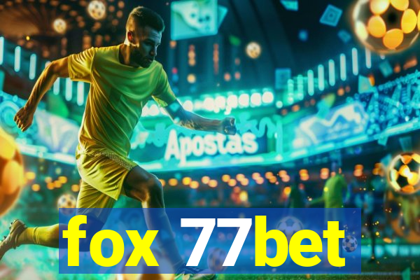 fox 77bet